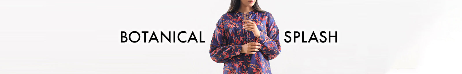 Botanical Splash Collection