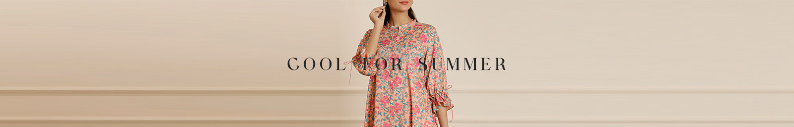 COOL FOR SUMMER COLLECTION
