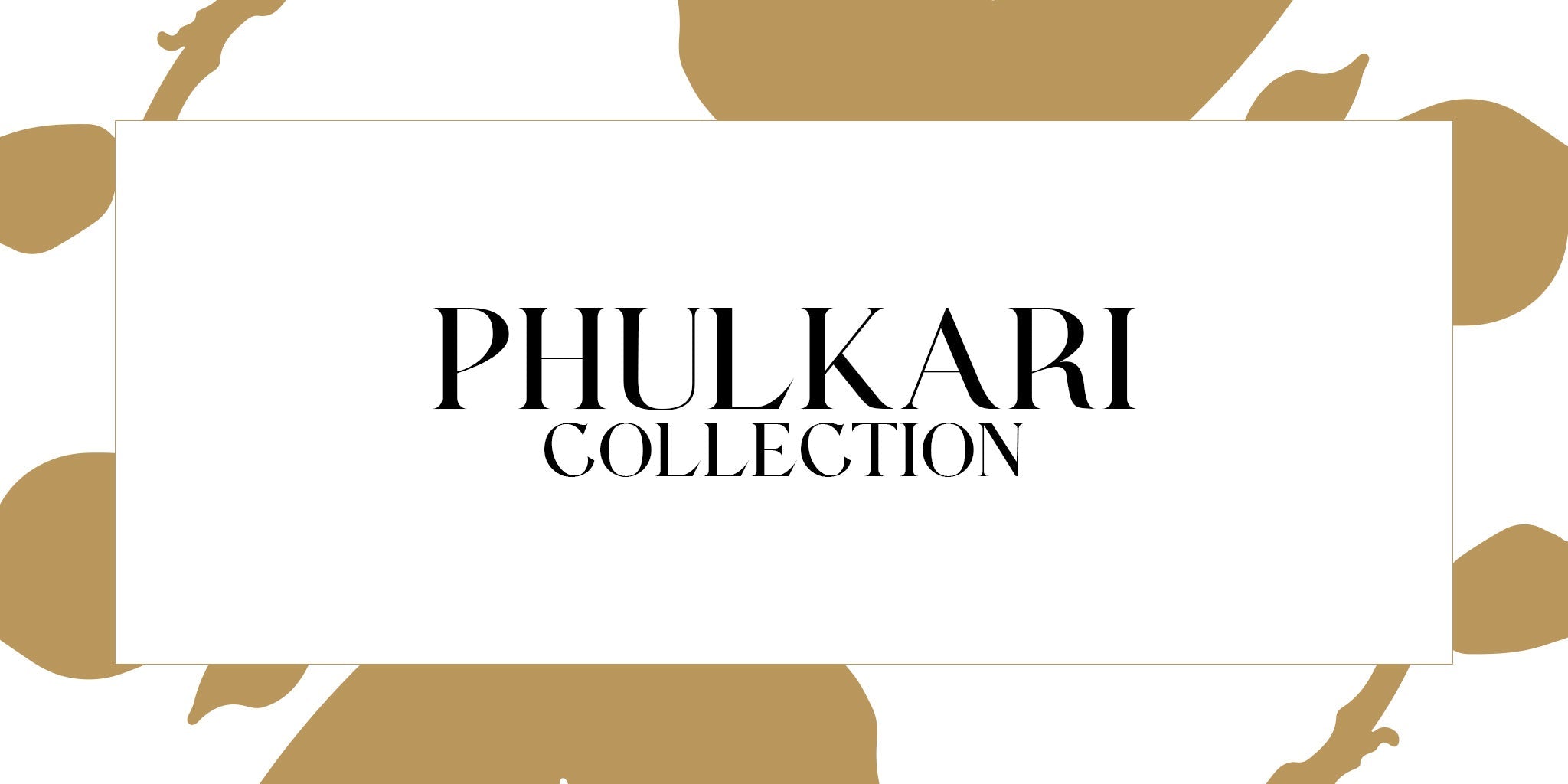Phulkari Collection