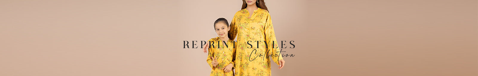 REPRINT STYLES COLLECTION