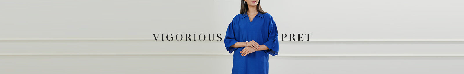 VIGORIOUS PRET COLLECTION